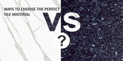 5 ways to choose the perfect tile material – granite vs marble